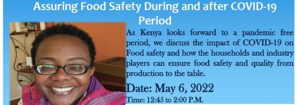 Assuring food safety during Covid 19 and after